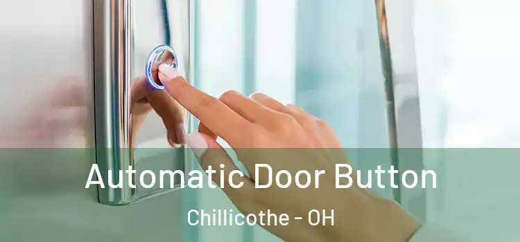  Automatic Door Button Chillicothe - OH