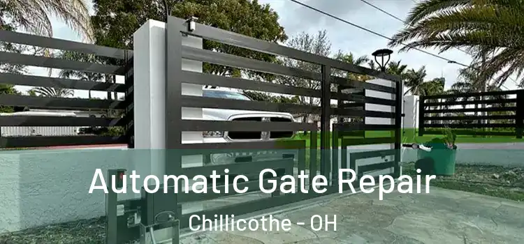 Automatic Gate Repair Chillicothe - OH