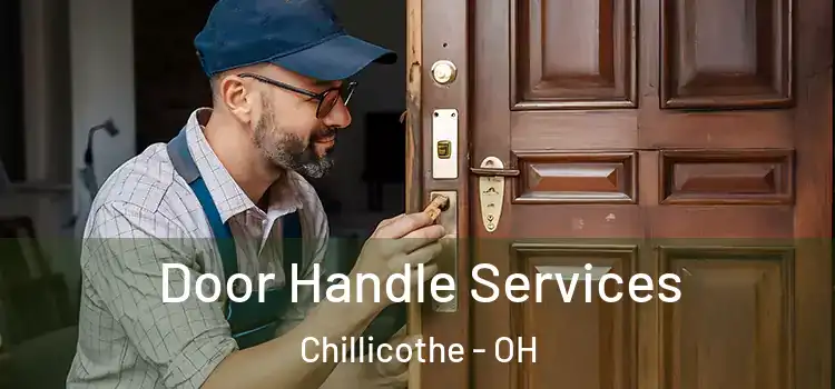 Door Handle Services Chillicothe - OH