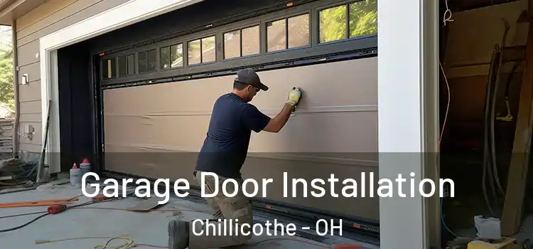  Garage Door Installation Chillicothe - OH