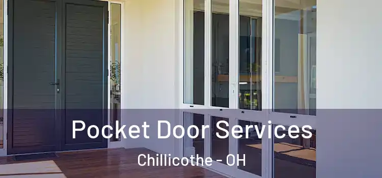 Pocket Door Services Chillicothe - OH