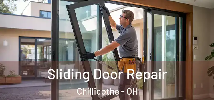 Sliding Door Repair Chillicothe - OH
