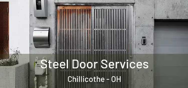 Steel Door Services Chillicothe - OH